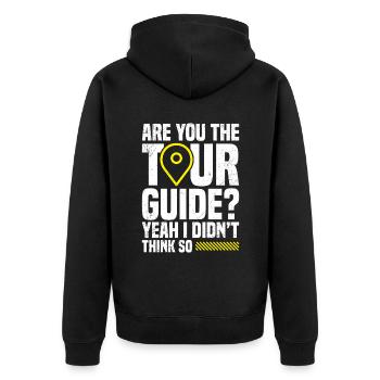 Êtes-vous le guide ici ? , je ne le pensais pas - Veste à capuche bio Premium Unisexe - noir - Dos - Nico (187cm)