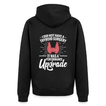 "I didn't have thyroid surgery, it was - Unisex Premium Organic Zip Hoodie - black - Back - Nico (187cm)