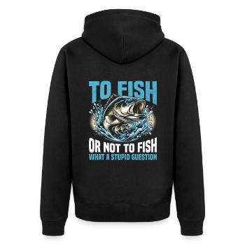 At fiske eller ikke at fiske sikke et dumt spørgsmål fisk - Premium økologisk unisex-hættejakke - sort - Bagpå - Nico (187cm)