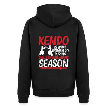 Kendo is what women do during the - Unisex Premium Organic Zip Hoodie - black - Back - Nico (187cm)