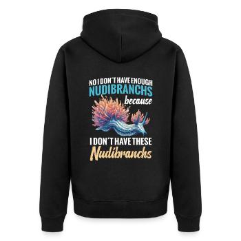 Nein, Ich Habe Nicht Genug Nacktschnecken, Weil - Unisex Premium Bio Zip Hoodie - Schwarz - Hinten - Nico (187cm)