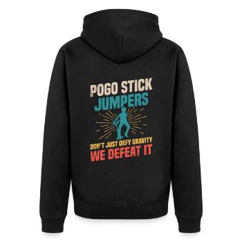 Les sauteurs de pogo-stick défient non seulement le - Veste à capuche bio Premium Unisexe - noir - Dos - Nico (187cm)