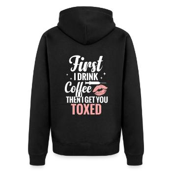 Kosmetische Krankenschwester: Zuerst Trinke Ich - Unisex Premium Bio Zip Hoodie - Schwarz - Hinten - Nico (187cm)