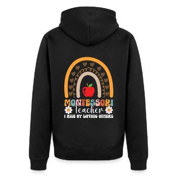 Montessori-lehrerin Ich Erhebe Mich, Indem Ich - Unisex Premium Bio Zip Hoodie - Schwarz - Hinten - Nico (187cm)