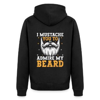 Ich Schnurrbart Dich, Um Meine Bartgesichtsbehaarung Zu Bewundern - Unisex Premium Bio Zip Hoodie - Schwarz - Hinten - Nico (187cm)