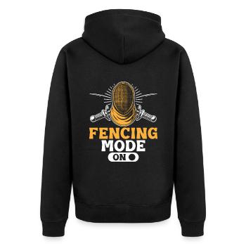 Fencing Mode On Fence Sword Epee Fencer Athlete - Unisex Premium Organic Zip Hoodie - black - Back - Nico (187cm)