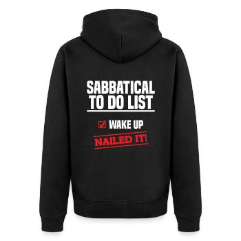 Sabbatical to-do list: Waking up has it on the - Unisex Premium Organic Zip Hoodie - black - Back - Nico (187cm)