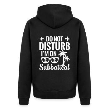 "please don't disturb, I'm on a sabbatical" - Unisex Premium Organic Zip Hoodie - black - Back - Nico (187cm)