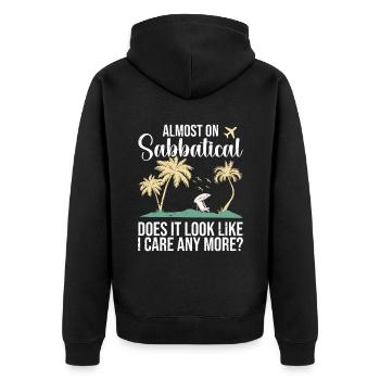 Almost on sabbatical, it looks as if it will - Unisex Premium Organic Zip Hoodie - black - Back - Nico (187cm)