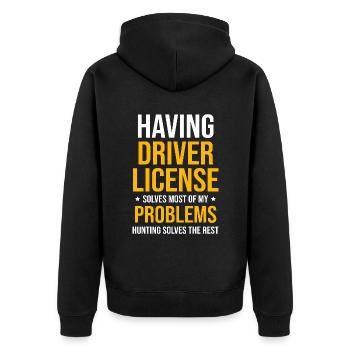 Having Driver License Solves Most Of My Problems - Unisex Premium Organic Zip Hoodie - black - Back - Nico (187cm)