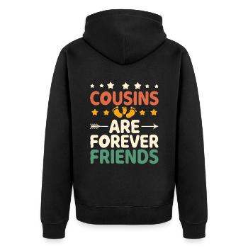 Cousins Are Forever Friends Family Reunion Cousin - Unisex Premium Organic Zip Hoodie - black - Back - Nico (187cm)