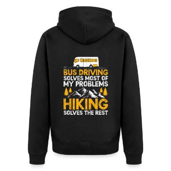 Bus Driving Solves Most Of My Problems Hiking - Unisex Premium Organic Zip Hoodie - black - Back - Nico (187cm)
