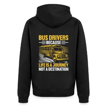 Busfahrer, weil das Leben eine Reise ist, keine - Unisex Premium Bio Zip Hoodie - Schwarz - Hinten - Nico (187cm)