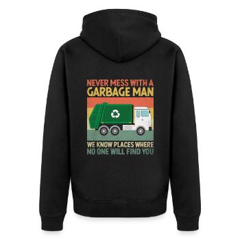 Legen Sie sich niemals mit einem Müllmann an - Unisex Premium Bio Zip Hoodie - Schwarz - Hinten - Nico (187cm)