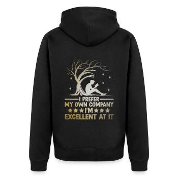 Ich bevorzuge meine eigene Gesellschaft, ich bin ausgezeichnet darin - Unisex Premium Bio Zip Hoodie - Schwarz - Hinten - Nico (187cm)