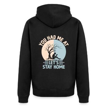 Du hattest mich bei 'Lass uns zu Hause bleiben' Sprüche für - Unisex Premium Bio Zip Hoodie - Schwarz - Hinten - Nico (187cm)