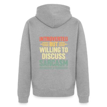 Introverti mais prêt à discuter du sarcasme - Veste à capuche bio Premium Unisexe - gris chiné - Dos - Nico (187cm)