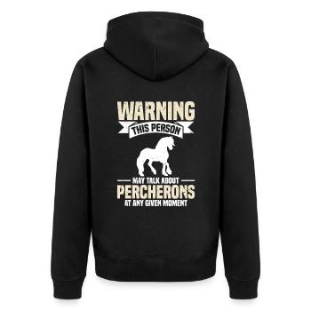 Warning: This person may be talking about Percherons - Unisex Premium Organic Zip Hoodie - black - Back - Nico (187cm)