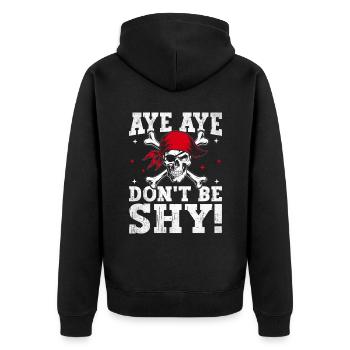 Aye Aye Sei nicht schüchtern Sprüche für Introvertierte - Unisex Premium Bio Zip Hoodie - Schwarz - Hinten - Nico (187cm)