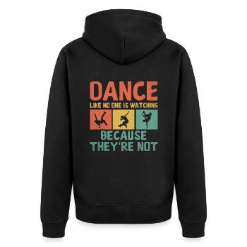 dansent comme si personne ne regardait parce qu’ils ne le sont pas - Veste à capuche bio Premium Unisexe - noir - Dos - Nico (187cm)