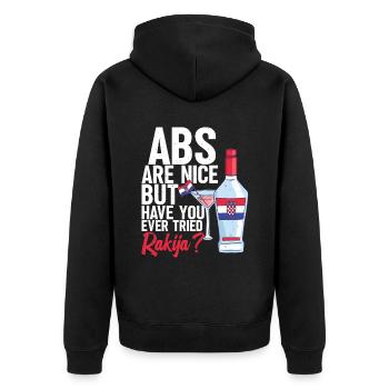 ABS Sind Nett, Aber Haben Sie Jemals Rakija - Unisex Premium Bio Zip Hoodie - Schwarz - Hinten - Nico (187cm)