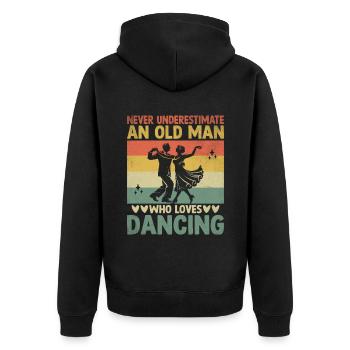 Unterschätzen Sie niemals eine alte Tänzerin, die das Tanzen liebt - Unisex Premium Bio Zip Hoodie - Schwarz - Hinten - Nico (187cm)