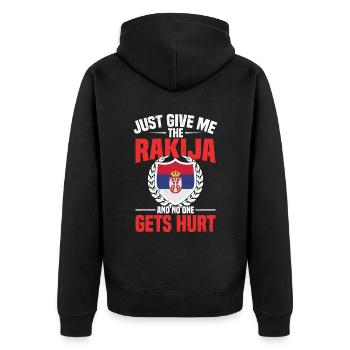 Just give me the rakija and no one will - Unisex Premium Organic Zip Hoodie - black - Back - Nico (187cm)