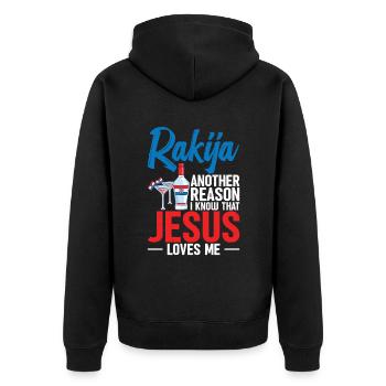 Rakija, another reason why I know that - Unisex Premium Organic Zip Hoodie - black - Back - Nico (187cm)