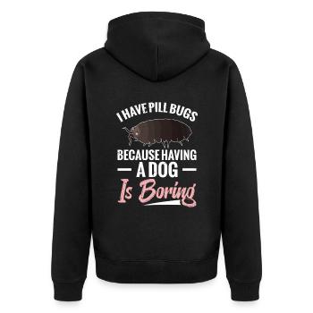 Ich Habe Pillenwanzen, Weil Es Langweilig Ist, - Unisex Premium Bio Zip Hoodie - Schwarz - Hinten - Nico (187cm)