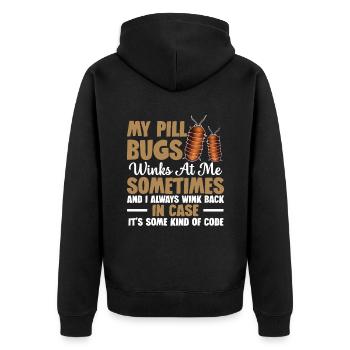 Meine Pillenwanzen Zwinkern Mich Manchmal An Und - Unisex Premium Bio Zip Hoodie - Schwarz - Hinten - Nico (187cm)