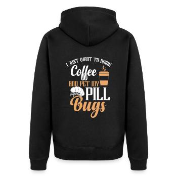 Je veux juste boire du café et mes pilules - Veste à capuche bio Premium Unisexe - noir - Dos - Nico (187cm)