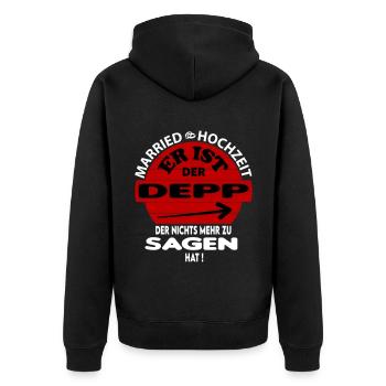 Der Depp der nichts zu sagen hat Hochzeit Married - Unisex Premium Bio Zip Hoodie - Schwarz - Hinten - Nico (187cm)