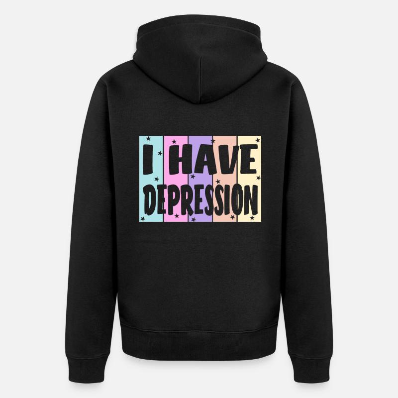 Je souffre de dépression - Veste à capuche bio Premium Unisexe - noir