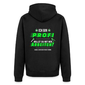 Ich bin Profi Arbeiten Handwerker Termine Spruch - Unisex Premium Bio Zip Hoodie - Schwarz - Hinten - Nico (187cm)
