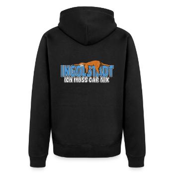Ingolstadt ich muss gar nix Faultier Heimat - Unisex Premium Bio Zip Hoodie - Schwarz - Hinten - Nico (187cm)