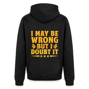 Ich mag mich irren, aber ich bezweifle es, Sarkasmus, Sarkastisch - Unisex Premium Bio Zip Hoodie - Schwarz - Hinten - Nico (187cm)