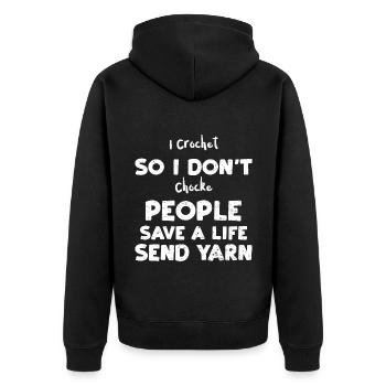 I Crochet So I Don't Chocke Peop... - Unisex Premium Organic Zip Hoodie - black - Back - Nico (187cm)