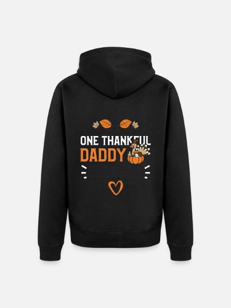 One Thankful Daddy - Thanksgiving - Unisex Premium Organic Zip Hoodie - black