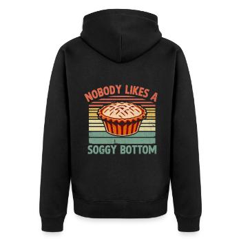 Niemand Mag Einen Matschigen Bottom Pie Backen Bäcker - Unisex Premium Bio Zip Hoodie - Schwarz - Hinten - Nico (187cm)
