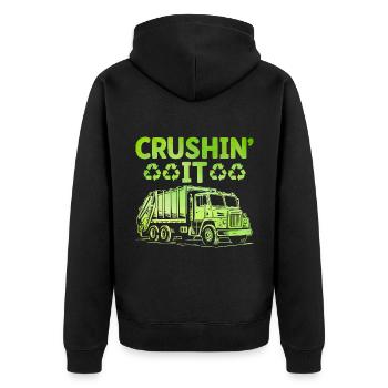 Crushin' It Trash Collector Garbage Collecting - Unisex Premium Organic Zip Hoodie - black - Back - Nico (187cm)