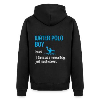 Water Polo Boy Same As A Normal Boy Just Much Cool - Unisex Premium Organic Zip Hoodie - black - Back - Nico (187cm)