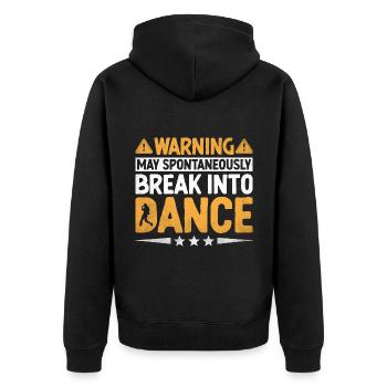 Warning May Spontaneously Break Into Dance Dancing - Unisex Premium Organic Zip Hoodie - black - Back - Nico (187cm)