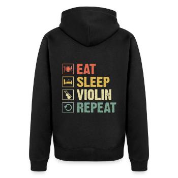 Eat Sleep Violin Repeat Violinist Fiddler Violinis - Unisex Premium Organic Zip Hoodie - black - Back - Nico (187cm)