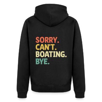 Sorry Can't Boating Bye Paddle Boat - Unisex Premium Bio Zip Hoodie - Schwarz - Hinten - Nico (187cm)