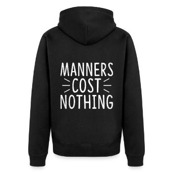 Manieren kosten nichts Sarkasmus Sarkastisch - Unisex Premium Bio Zip Hoodie - Schwarz - Hinten - Nico (187cm)