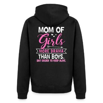 Mom Of Girls - More Drama Than Boys, But Easier... - Unisex Premium Bio Zip Hoodie - Schwarz - Hinten - Nico (187cm)