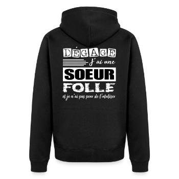 Soeur Shirt • Citation Drôle • Folle Cadeaux - Veste à capuche bio Premium Unisexe - noir - Dos - Nico (187cm)