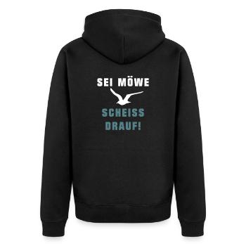 Sei Möwe, Scheiss drauf! Spruch oder Geschenkidee - Unisex Premium Bio Zip Hoodie - Schwarz - Hinten - Nico (187cm)