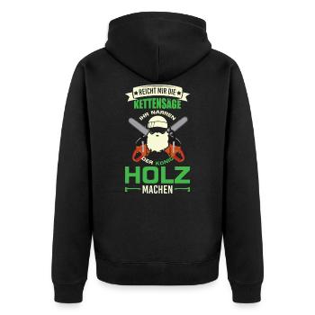 Holz machen Waldarbeiter Holzfäller Fortwirt Motiv - Unisex Premium Bio Zip Hoodie - Schwarz - Hinten - Nico (187cm)