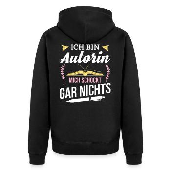 Ich bin Autorin, mich schockt gar nichts - Unisex Premium Bio Zip Hoodie - Schwarz - Hinten - Nico (187cm)